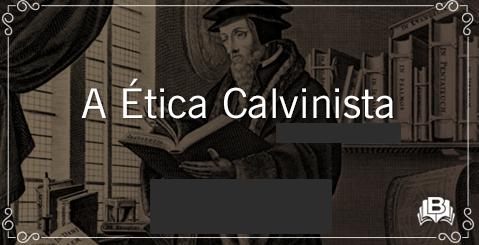 Ética Calvinista
